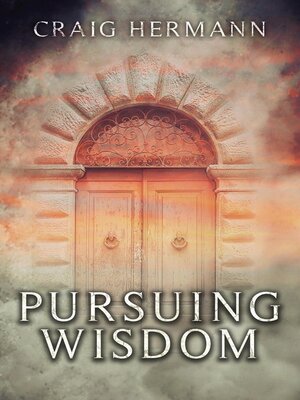cover image of Pursuing Wisdom